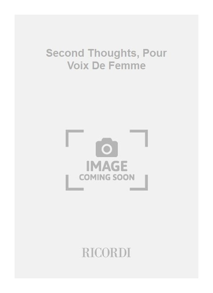 Second Thoughts, Pour Voix De Femme